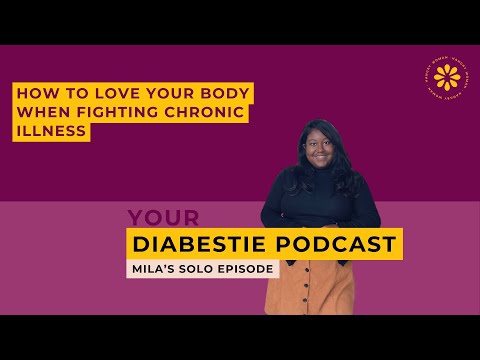 Diabetes &amp; Body Image: Overcoming Struggles and Embracing Self-Love! Your Diabestie Podcast