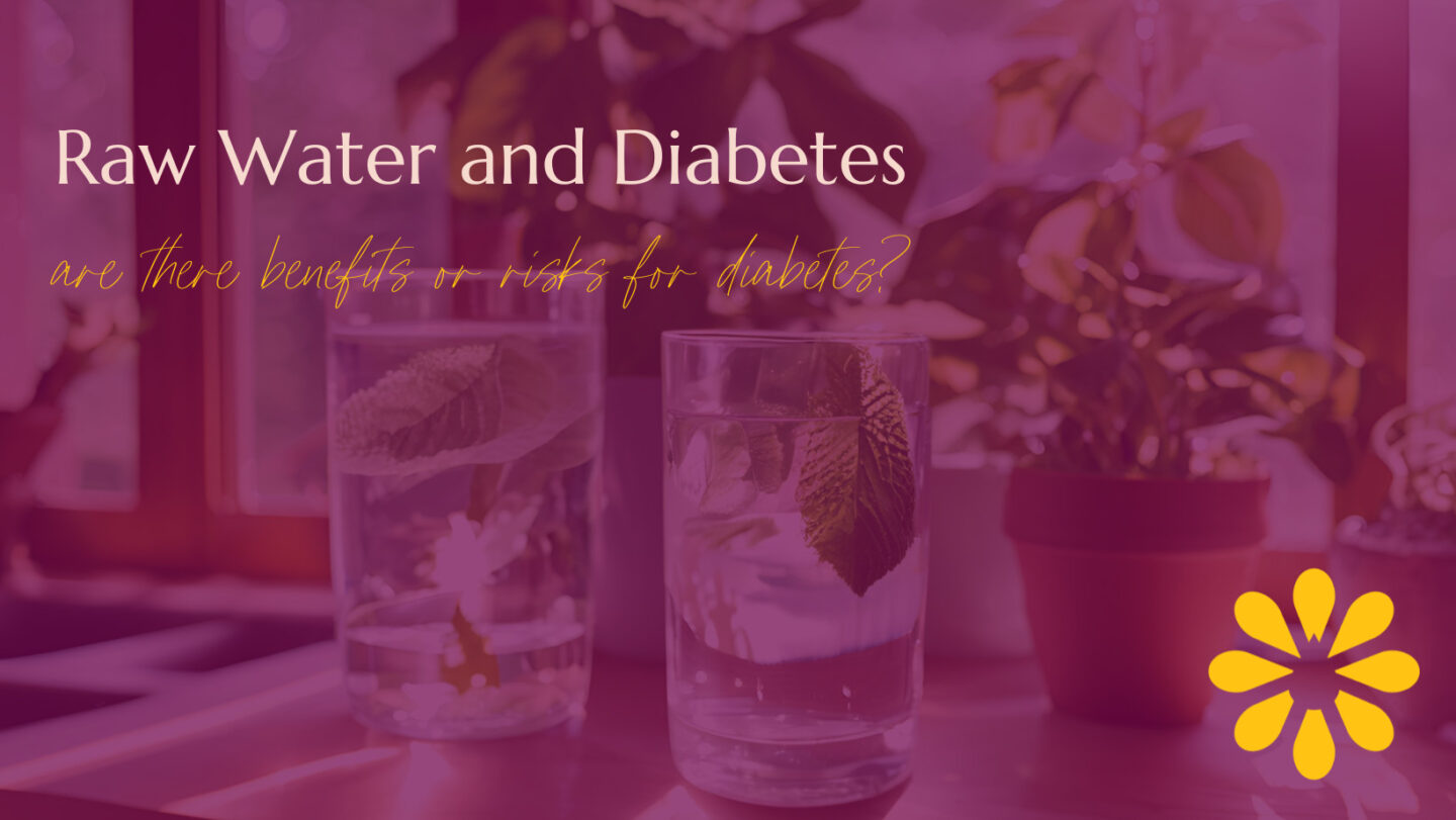 Two glasses of water infused with mint leaves sit on a sunlit table surrounded by potted plants. The text overlay reads 'Raw Water and Diabetes: Are there benefits or risks for diabetes?' accompanied by a yellow flower logo in the bottom right corner.