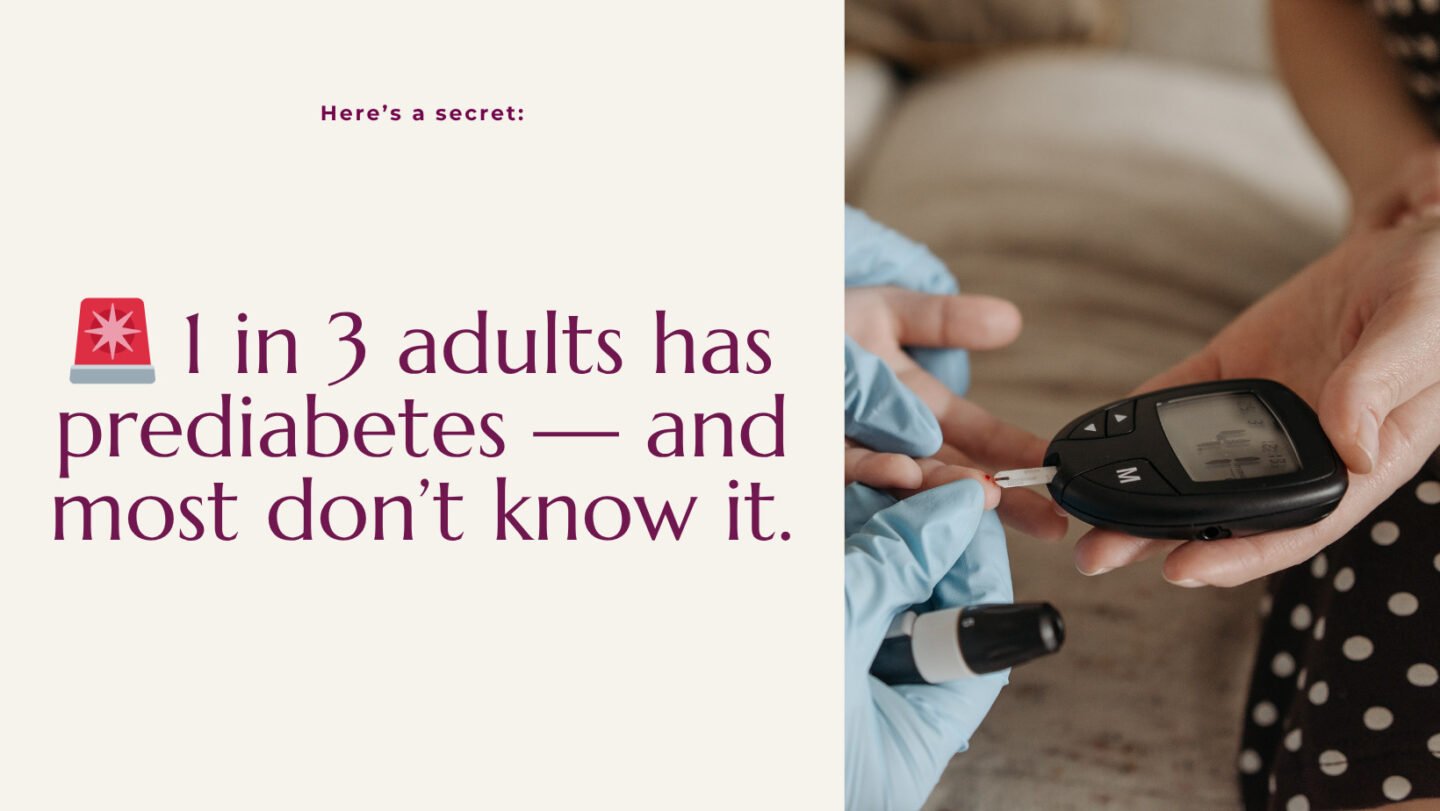 Close-up of a gloved hand checking someone’s blood sugar with a glucose meter, next to bold text that says: '1 in 3 adults has prediabetes — and most don’t know it,' emphasizing the importance of awareness.