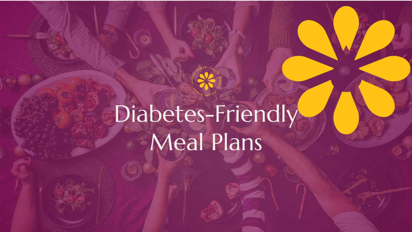 a group of friends at a table with a spread of food, overlaid with purple and a text that says "diabetes-friendly meal plans"